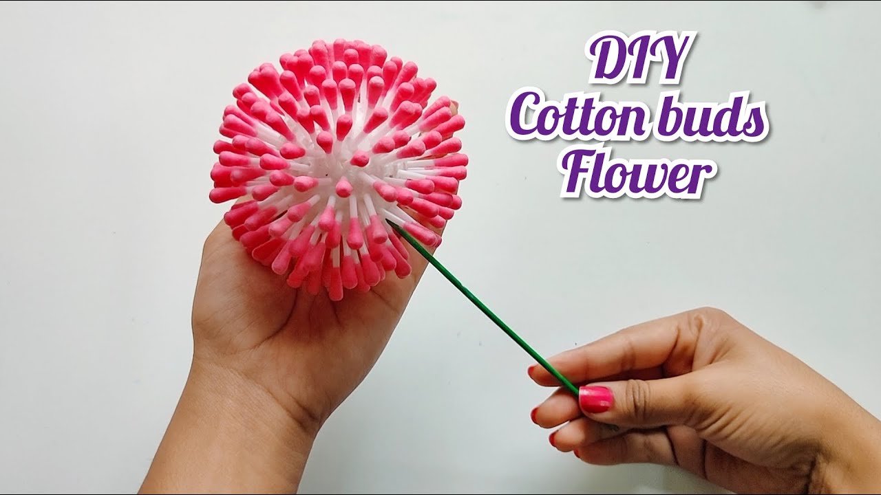 DIY flower with cotton buds/ cotton buds craft idea