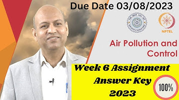 Air Pollution And Control Assignment Week 6|NPTEL Assignment Air Pollution And Control|Swayam NPTEL