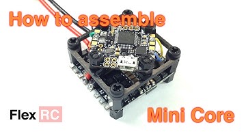 How to assemble FlexRC Mini Core