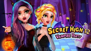 Secret High 12 Vampire Party - Android gameplay Beauty Salon Games Movie apps free best Teenagers screenshot 1
