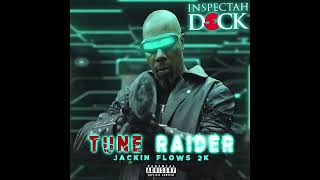 Inspectah Deck – Tune Raider Jackin Flows 2K (2022)