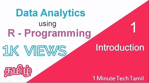 Data Analytics using R Programming Introduction | Tamil