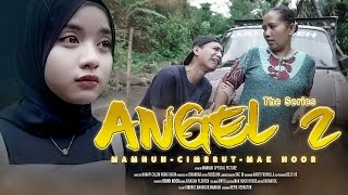 Mamnun - Otw Ngelalekne Kowe - Angel 2 ( MV) ft. Cimbrut Mak Nor