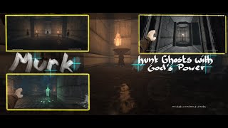 👻Murk👻 (Ghosthunter action in doom )- lzdoom 3.87b (delta touch)