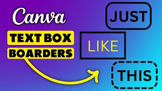How to Add a Text Box Border in Canva