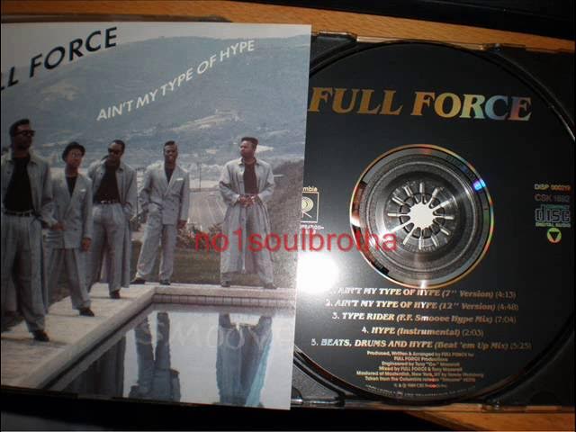 Full Force "Ain't My Type Of Hype" (Beats, Drums & Hype - Beat Em Up Mix) (New Jack Swing) Full Force "Ain't My Type Of Hype" (Beats, Drums & Hype - Beat Em Up Mix) (New Jack Swing)