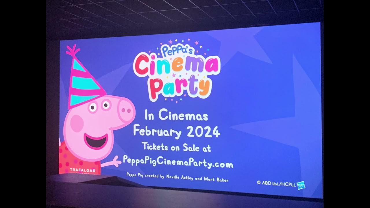 Peppa’s Cinema Party (2024) Trailer (Short Version) (LQ Recording Audio