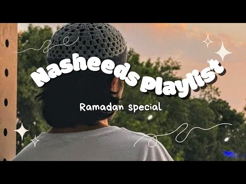 Nasheeds to listen while relaxing|| No music and soft Nasheeds|| PEACEFUL!!
