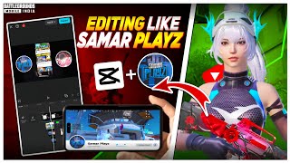 🔥Edit Like Samar Playz in 2025 – Mobile BGMI Editing Secrets (CapCut Tutorial)
