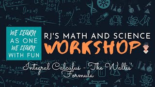 Integral Calculus - The Wallis' Formula