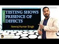 Testing Shows Presence of Defects | Principles of Testing | Testing in Nutshell | Neeraj Kumar Singh