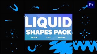Premiere Pro Template: Liquid Shapes Pack   Free Font