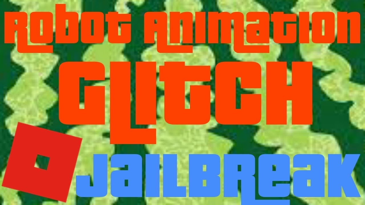 Roblox Jailbreak Robot Animation Glitch Youtube - roblox mecha glitch