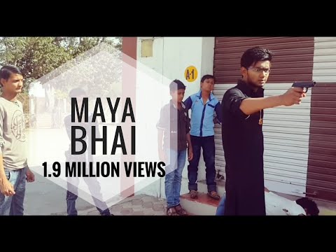 MAYA BHAI SHORT MOVIE