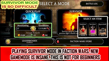 MORTAL KOMBAT MOBILE PLAYING SURVIVOR MODE IN FACTION WARS  NEW GAMEMODE IS INSANE.NOT FOR BEGINNERS