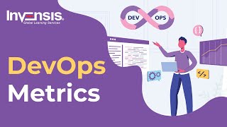 Top 8 Key DevOps Metrics | How to Measure DevOps Success? | DevOps Metrics | Invensis Learning