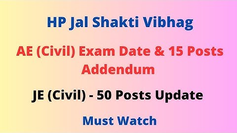 HP JSV AE & JE (Civil) Vacancy Update   (June 2023) || HPPSC AE (Civil) Exam Date || Let