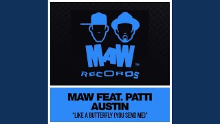 Like A Butterfly (You Send Me) (MAW Main Mix)