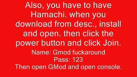 WORKING Gmod 11 HAMACHI SERVER! NOT FULL!!!!