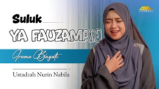 Suluk Ya Fauzaman | Oleh Ustadzah Nurin Nabila