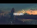 Dreams | Chillstep Mix 2020 | 8D AUDIO | Relaxing