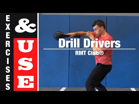 Drill Drivers - Exercises & Use - RMT® Club