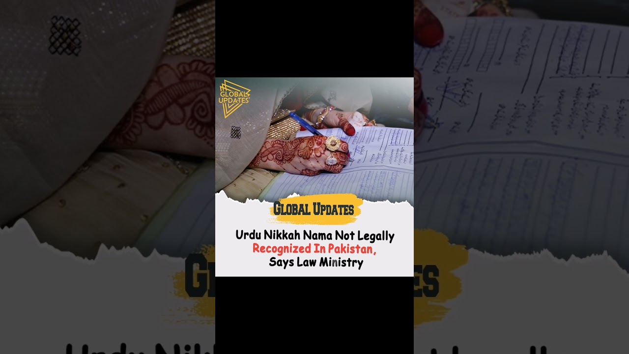 Is Your Marriage Legal? 💥 Urdu Nikah Nama Not Recognized Says Govt! | Pakistan Law Update 