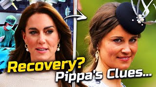 Princess Catherines Recovery: Pippas Provides Clues