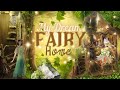 Dream fairy home makeover  fairy walks  witchy diys