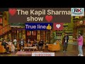 😳True Lines ! 😍The Kapil Sharma show!!  बिल्कुल सही बात कही है short story ❤️ R.k Entertainment ♥️ !