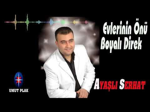 Ayaşlı Serhat - Evlerinin Önü Boyalı Direk / Süper Sözlü Ankara Oyun Havaları ( Düğün Eğlenceleri )