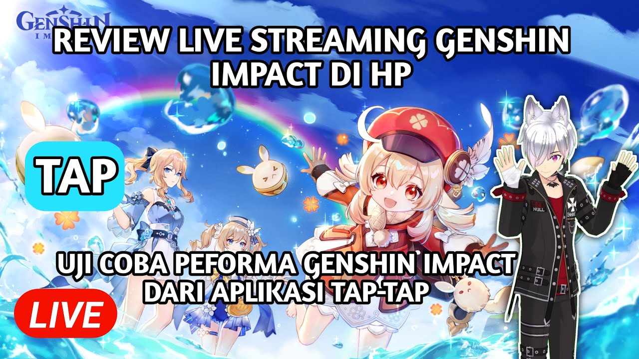 LIVE REVIEW GENSHIN IMPACT DARI APLIKASI TAP TAP
