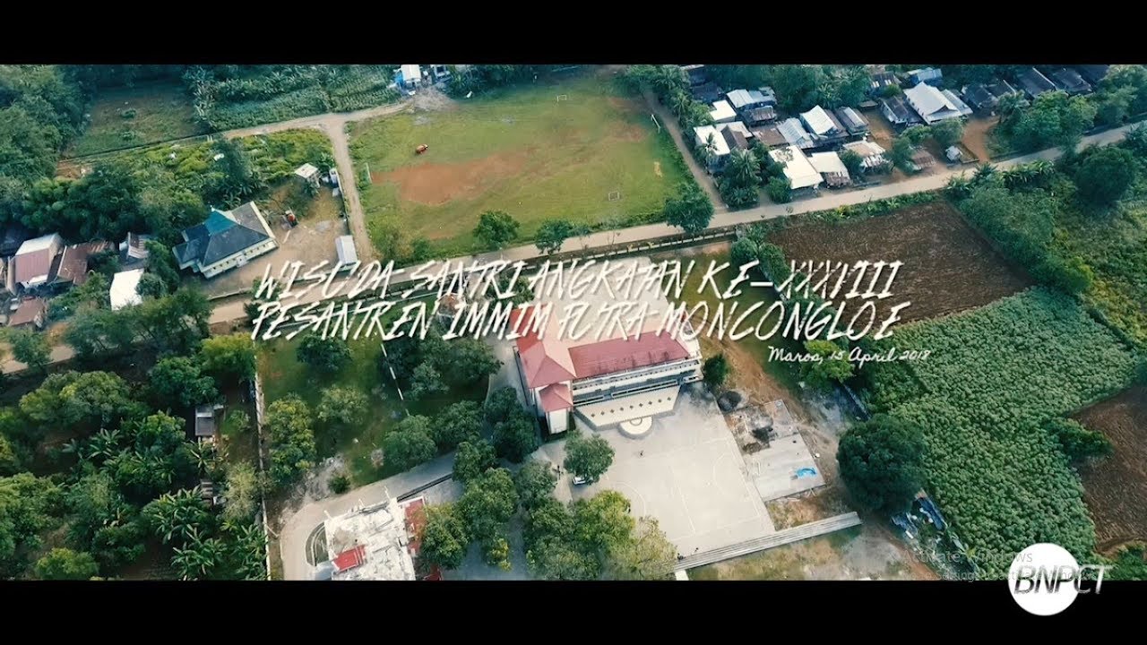 (FULL) Catatan Akhir Pesantren - Pesantren IMMIM Putra 2018