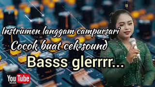 INSTRUMEN LANGGAM CAMPURSARI⁉️cocok buat cek sound