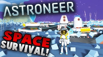 Astroneer - Terraforming Space Survival! - Let