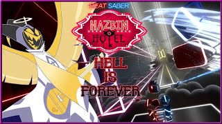 BEAT SABER | Hell is Forever from Hazbin Hotel | Expert