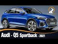 Audi Q5 Sportback 2021 | DISEÑO COUPÉ Y MÁXIMA DEPORTIVIDAD PARA EL SUV MAS VENDIDO DE LA MARCA