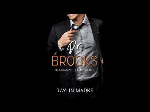 Dr. Brooks(Billionaires' Club #3) by Raylin Marks Audiobook part2/2