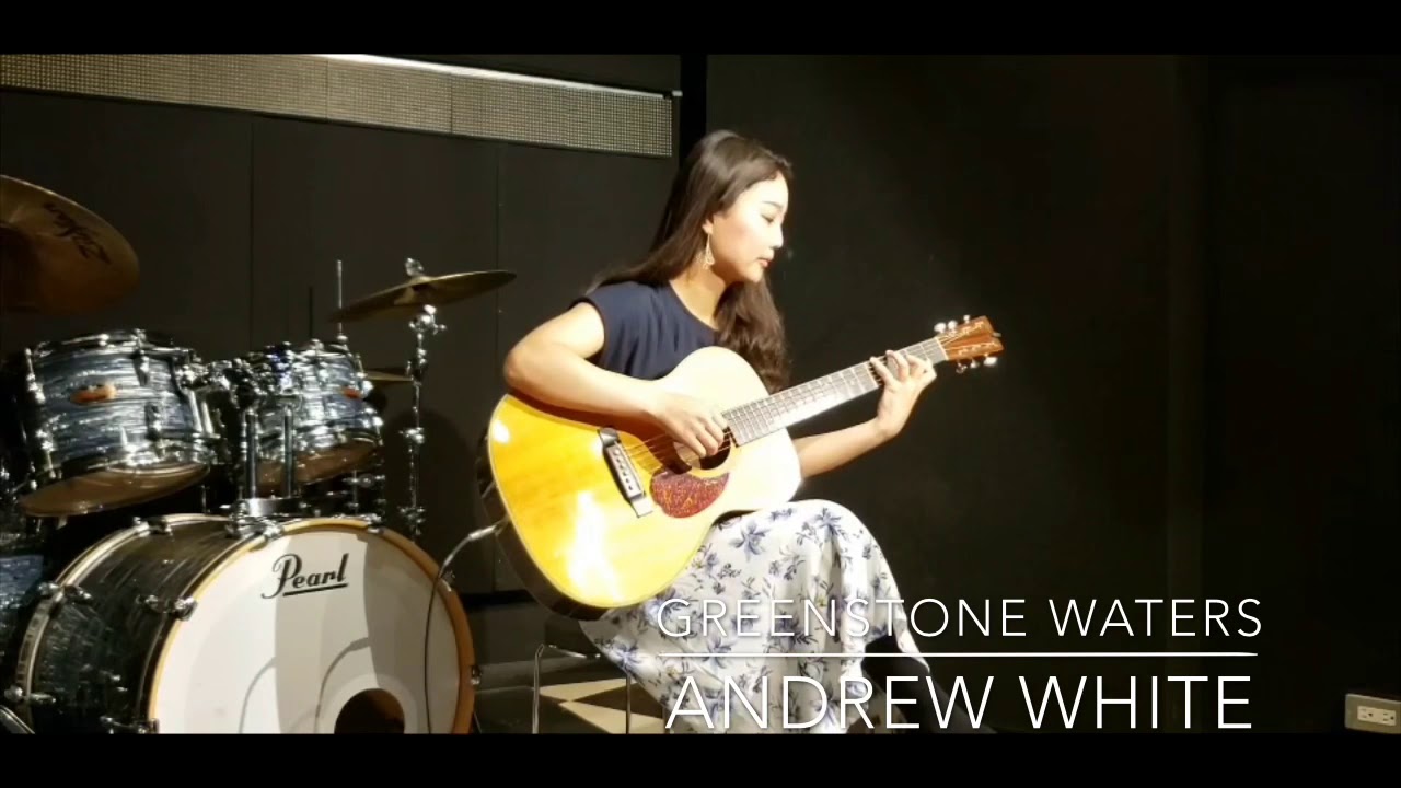 Greenstone Waters Andrew White Fingerstyle Acousitc Guitar Youtube