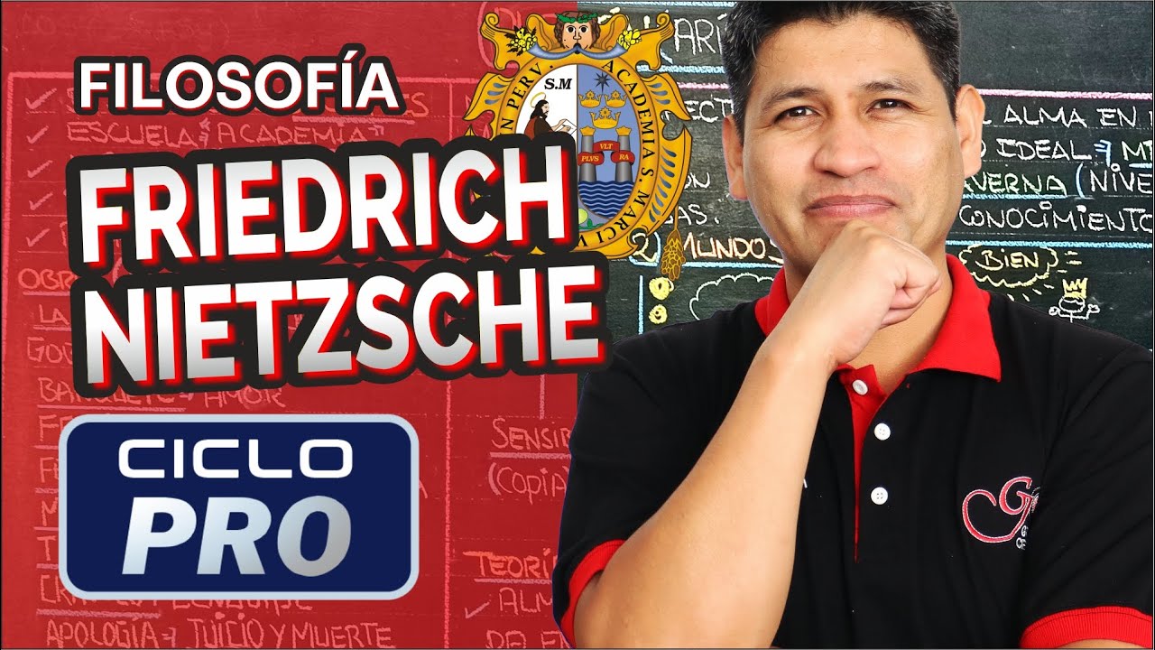 FILOSOFÍA - Friedrich Nietzcsche [CICLO PRO]