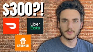 Can I Make $300 In One Day? (DoorDash, Uber Eats, Grubhub)
