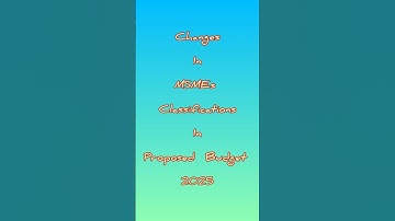Changes in MSMEs classification