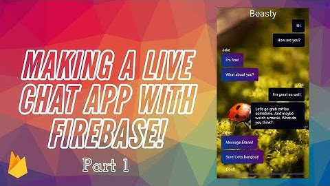 Making a Live Chatting Web App with Firebase - Part 1