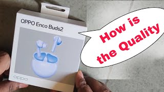 Oppo Enco Buds 2 Ear buds / sound, calling voice, microphone, base, music quality, battery backup