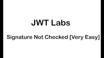 JWT PENTESTING | ATTACKING JWT TOKENS | JWT Signature Not Checked #58