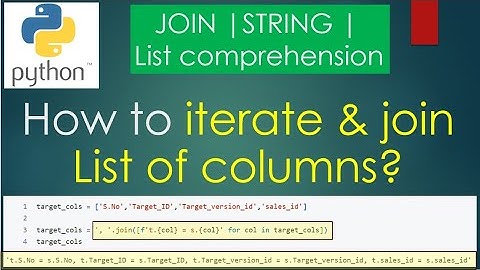 4. How to iterate & join List of columns using List Comprehension? | #python PART 04