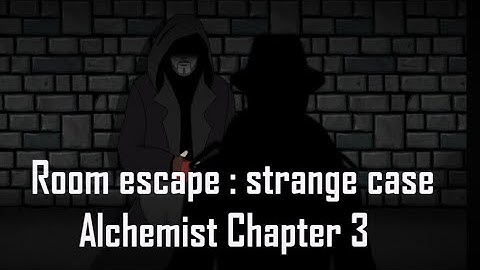 Room escape : strange case / Alchemist Chapter 3
