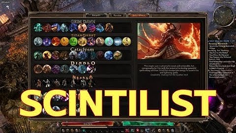 Grim Dawn - SCINTILIST - Active Skills [Dawn of Masteries Mod]