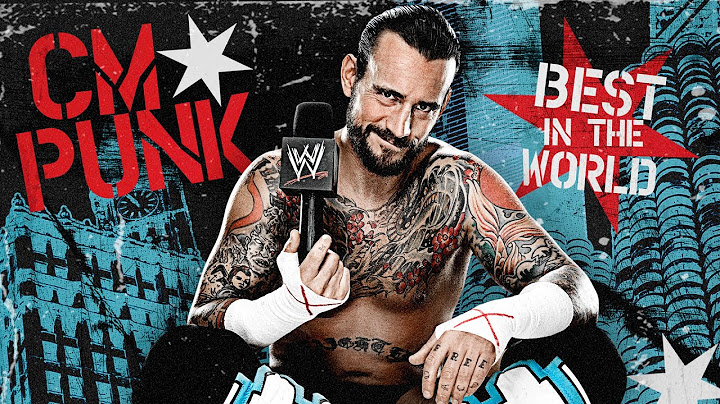 FULL DOCUMENTARY: CM Punk – Best in the World