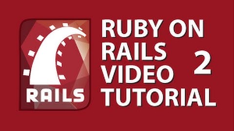 Ruby on Rails Tutorial 2